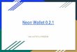 Neon Wallet 0.2 - virtual-coin.co · Neon Wallet 0.2.1 ~MAC OSアカウント作成方法~ 1.ホームページへジャンプ ... 2.ウォレットにログインする 