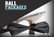 BALL PACKAGES · 2019-05-17 · BALL PACKAGES THEMING UPGRADES GREAT GATSBY FROM $4,700 ORIENTAL FROM $4,500 MASQUERADE FROM $4,500 PHOTOBOOTH INCLUDING PROPS FROM $900 *Conditions