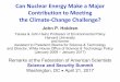 Can Nuclear Energy Make a Major Contribution to Meeting ... · World electricity supply to 2040 Units are trillion kWh/yr US EIA, World Energy Outlook 2016, Reference Case Electricity
