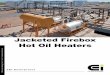 Jacketed Firebox Hot Oil Heaters...2001/02/15  · 245 WOODWARD RD, SE • ALBUQUERQUE, NM 87102 USA • 800.545.4034 • FAX 505.243.1422 • ceienterprises.com Heat Transfer Fluid