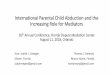 International Child Abduction and the Increasing International Parental Child Abduction and the Increasing Role for Mediators 26th Annual Conference, Florida Dispute Mediation Center