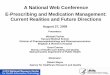 A National Web Conference E-Prescribing and …...Prescriber Perspectives on EPCS • 246 BHS prescribers surveyed Jan. – May 2009 (64% response rate) • 43.1% use e-prescribing
