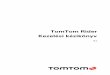 TomTom Rider Kezelési kézikönyvdownload.tomtom.com/open/manuals/Rider_Wi-Fi/refman/...8 Üdvözöljük a TomTom Rider-ben, amely elengedhetetlen társa a motorkerékpározásban!