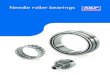 Needle roller bearings - SKF12-271146/0901d... · 2020-04-09 · SKF supplies needle roller bearings as well as track runner bearings in many designs, series and sizes, which make