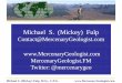 Michael S. (Mickey) Fulp - Gold Geologist...technical report, commentary, interview, presentation, this website, and other content constitutes or can be construed as investment advice
