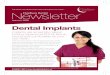 The tooth, the whole tooth and nothing but the tooth Newsletter Charlbury Dental · 2018-08-14 · Dental implants replace the tooth’s own root, allowing a replacement tooth to