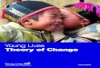 Young Lives Theory of Change...Young Lives Theory of Change Page 3Young Lives theory of change (Figure 1) starts with our analysis of: The core challenge of childhood poverty Features