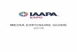 MEDIA EXPOSURE GUIDE 2019 - IAAPA...confidential information will be made available to media and attendees before and during IAAPA Expo. Schedule a press conference • Holding a press