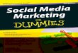 by Shiv Singh and Stephanie Diamond...Social Media Marketing For Dummies ®, 2nd Edition Published by John Wiley & Sons, Inc. 111 River Street Hoboken, NJ 07030-5774 
