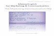 The Marketing Communication Mixmasterenglish.nl/holtappels/ReaderMHBO_1_2_2020.pdf · 2020-07-06 · Talenacademie - Koning Willem I College - ‘s-Hertogenbosch 3 Studiewijzer Engels