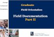 Field Documentation Part II - University of Akronuakron.edu/socialwork/field-education/2019-field-instructor-documentation...Once you complete the Part 2 Documentation Activity, find