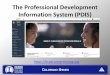 The Professional Development Information System (PDIS)€¦ · Level 5 61-70 points Must have points from at least . 3. areas . Level 6 71+ points Must have points from at least 