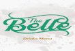 Drinks Menu - The Belle Restaurant & Bar, Bassingbourn · Citron Vodka, Limon Cello, Lemon Juice and Sugar Syrup garnished with Lemon Slices White Russian £8.50 Vodka, Kahlua, Double