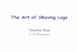 The Art of Shaving Logs - Timothy M. Chantmc.web.engr.illinois.edu/talks/wads13_talk.pdf · Examples • Boolean matrix multiplication in O(n3 / log2 n) time [Arlazarov,Dinic,Kronrod,Faradzev'70