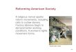 Reforming American Society - anderson1.org€¦ · Reforming American Society A religious revival sparks reform movements, including calls to outlaw slavery. Factory laborers begin