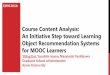 Course Content Analysis: An Initiative Step toward ... · for MOOC Learners Yiling Dai, Yasuhito Asano, Masatoshi Yoshikawa Graduate School of Informatics Kyoto University EDM 2016