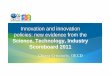 Innovation and innovationInnovation and innovation ... · new evidence from the OECDOECD Science, Science, Technology, Industry Scoreboard 2011 • Why should we support Innovation?