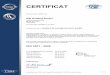 QM08 001370 QM08 FR · 2016-10-27 · ISO 9001 : 2008 N° d’enregistrement du certificat Date de révision Valable à partir du Valable jusqu´au Date de certification 001370 QM08