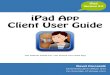 Voices.com iPad App Client User Guide v2...iPad Version 2.0 iPad App Client User Guide The Ofﬁcial Guide For The Voices.com iPad App David Ciccarelli Chief Executive Ofﬁcer and
