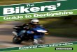 DERBYSHIRE - mcn-images.bauersecure.com · Derbyshire is a bikers’ paradise. Winding roads and epic scenery make for an exhilarating ride. So far, so good – until you take into