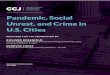Pandemic, Social Unrest, and Crime in U.S. Cities · 2020-07-28 · CITIES OF FOCUS In the current study, we examine weekly changes in 11 different criminal offenses for 27 cities