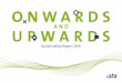 ONWARDS - ista · ONWARDS AND UPWARDS – SUSTAINABILITY REPORT 2016 SSSustasinusabluy Reeee poablstlrs2sb0e1n6 AbeBOUT. FOREWORD 4 Dear readers, Keeping in step with the future is