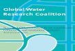 Global Water Research Coalition - COnnecting REpositories · this activity including Suez Environnement – CIRSEE (France), Water Environment Research Foundation (US), Water Research