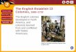 The English Establish 13 Colonies, 1585 1732nolanamericanhistorysurvey.weebly.com/.../the_english_colonies.pdf · Detail of Squanto teaching Pilgrims how to grow corn. NEXT The English