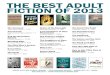 THE BEST ADULT FICTION OF 2013 · Robert Galbraith • F GAL The Daughters of Mars Thomas Keneally • F KEN The Daylight Gate Jeanette Winterson • F WIN Dirty Love Andre Dubus