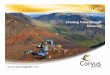 Creating Value through Discovery - Corvus Gold Inc. …expansion, permitting and construction of large gold deposits. Management has made multiple large gold discoveries including