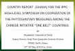 COUNTRY REPORT (GHANA) FOR THE IPPC HIGH-LEVEL … · 2019-07-26 · COUNTRY REPORT (GHANA) FOR THE IPPC HIGH-LEVEL SYMPOSIUM ON COOPERATION OF THE PHYTOSANITARY MEASURES AMONG THE