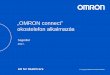 OMRON connect okostelefon alkalmazás · 2017-03-21 · Segédlet 2017. „OMRON connect” okostelefon alkalmazás. © Copyright OMRON HEALTHCARE EUROPE Okostelefon alkalmazás,