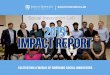 2019 2018 IMPACT REPORT · Individuals currently employed in full-time roles by SIL ventures2 498 Individuals trained via our Bootcamps since 2011 463 Hours of mentorship and coaching