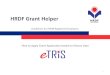 HRDF Grant Helper...2016/12/04  · HRDF Grant Helper Human Resources Development Fund (HRDF) 2017 2 Grant application based on history data is only applicable to SBL and SBL-Khas