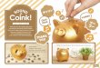 SO I-JO Co.nk! Coin + Oink! = Coink! Feed coins into this ...€¦ · your money for that something special. THANK Makes for a cute interior item to decorate your living space. "Oink!
