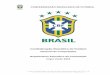Confederação Brasileira de FutebolRegulamento Específico da Competição Copa Verde 2016 CONFEDERAÇÃO BRASILEIRA DE FUTEBOL 2 Avenida Luiz Carlos Prestes, 130 • Barra da Tijuca
