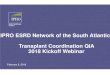 IPRO ESRD Network of the South Atlantic Transplant ...€¦ · IPRO ESRD Network 6 Service Area by Facility Ownership 9 9 215 Facilities 17,232 Patients 5 Transplant Ctrs 148 Facilities