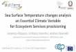 Sea Surface Temperature changes analysis an Essential Climate … · 2017-07-06 · evaluation of Ecosystem Services (ESS) ... Essential Variables (ECVs) and Ecosystem Services (ESS)