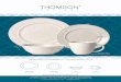 TH0MSON@ Dinnerware Set Available in Arbor 203368 / 8813 UPC # 0 86269 03368 3 16 ... · 2016-01-11 · TH0MSON@ Dinnerware Set Available in : 16 piece service for 4 6" Bowl (1 5.5cm)