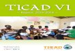 TICAD VI - mofa.go.jp · follow-up process. As part of it, this report reviews the progress made during the three-year period (2016-2018) since TICAD VI1. 1 As TICAD was held every
