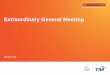 Extraordinary General Meeting · 1. Non-Executive Directors are not entitled to participate in the Proposed LTIP 2. LTIP is also practiced at other GLCs such as TNB, Maybank, Axiata,