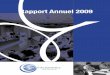 Rapport Annuel 2009 · microfinance, Mesure de la Performance, Financements européens, Lobbying, Développement pérenne et management. Des formations sur le microcrédit personnel