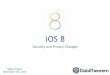 iOS 8 - GitHub Pages 2018-10-24¢  iOS 8 Conclusion ¢â‚¬¢ iOS 8 brings useful security and privacy tools