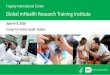 Fogarty International Center Global mHealth Research Training … · 2016-08-05 · – Randomized trials – Meta-analyses and systematic reviews – Professional guidelines 