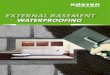 EXTERNAL BASEMENT - Structural Waterproofing …...External basement waterproofing 4 | 5 the waterproofing material must have crack bridging properties. If the substrate is wet, only