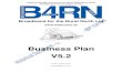 Business Plan V5 - B4RN … · Author - Barry Forde B.Forde@b4rn.org.uk . Historical background document about B4RN (from 2013) The financials are no longer current Contents 1. Executive