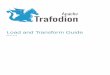 Load and Transform Guide - Apache Trafodiontrafodion.apache.org/docs/2.3.0/load_transform/... · Custom ODBC/JDBC application User-Defined Functions odb Tool These two methods use
