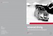 Audi Vorsprung durch Technik - World Economic Forum · 2012-11-13  · As a participant in the World Economic Forum Annual Meeting 2013, you have the chance to experience "Vorsprung