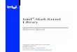 Intel® Math Kernel Library Referen¸壓䟛縇䐗틞턊齴敜 · -006 Documents Intel Math Kernel Library release 2.1. Sparse BLAS section has been added in Chapter 2. 1/98-007 Documents