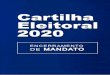 INELEGIBILIDADES E CALENDÁRIO ELEITORAL€¦ · Esta cartilha eleitoral e as principais orientações para o fechamento de contas do último ano ... legais e de gestão pública